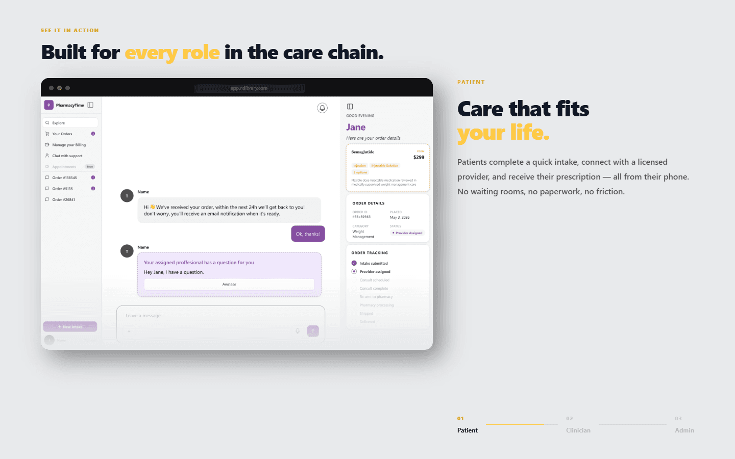 See it in action: patient